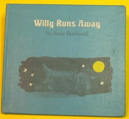 Cover of Willy runs away by Anne F. Rockwell