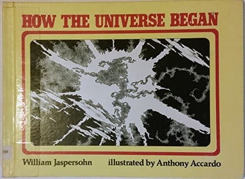 Cover of How the universe began by William Jaspersohn