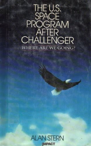 Cover of The U.S. space program after Challenger by Alan Stern