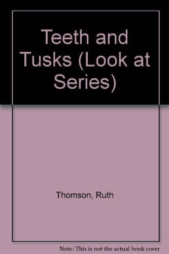 Cover of Teeth and tusks by Ruth Thomson