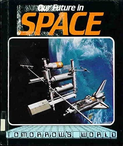 Cover of Our future in space by Tim Furniss