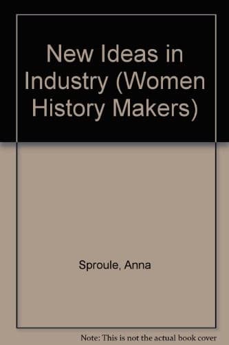 Cover of New ideas in industry by Anna Sproule