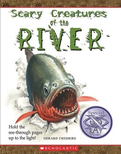 Cover of Scary creatures of the river by Gerard Cheshire
