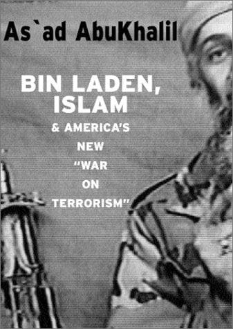 Cover of Bin Laden, Islam, and America's new "war on terrorism" by Asʻad AbuKhalil