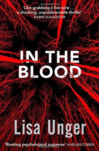Cover of In the Blood by Lisa Unger