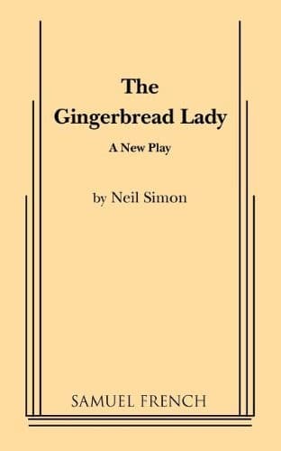 Cover of The Gingerbread Lady: A New Play by Neil Simon