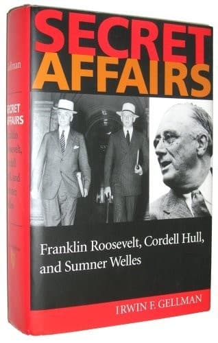 Cover of Secret affairs by Irwin F. Gellman