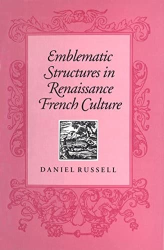 Cover of Emblematic structures in Renaissance French culture by Daniel S. Russell