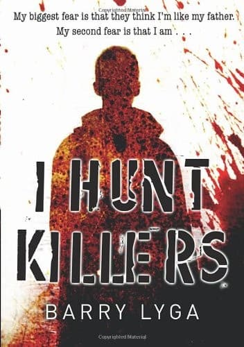 Cover of I Hunt Killers by Barry Lyga