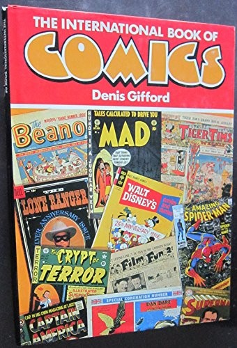Cover of The international book of comics by Denis Gifford