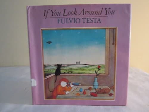 Cover of If you look around you by Fulvio Testa