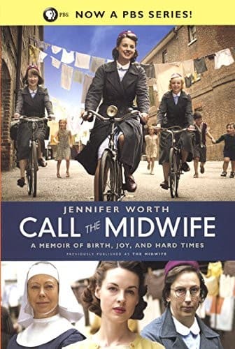 Cover of The Midwife: A Memoir of Birth, Joy, and Hard Times by Jennifer Worth