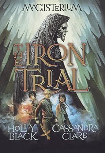 Cover of The Iron Trial by Holly Black