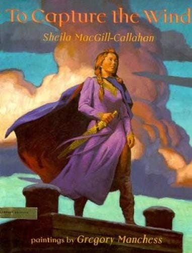 Cover of To capture the wind by Sheila MacGill-Callahan