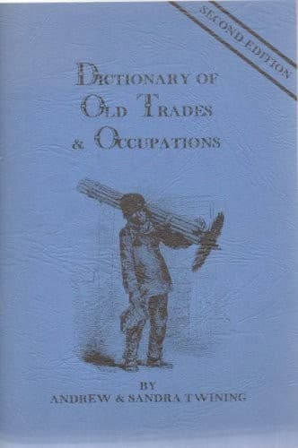 Cover of Dictionary of old trades & occupations by Andrew Twining