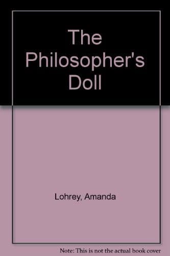 Cover of The Philosopher's Doll by Amanda Lohrey