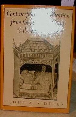 Cover of Contraception and abortion from the ancient world to the Renaissance by John M. Riddle