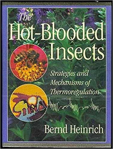Cover of The hot-blooded insects by Bernd Heinrich