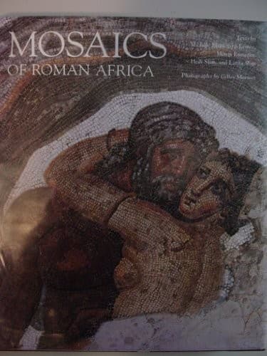 Cover of Mosaics of Roman Africa by Michèle Blanchard-Lemée