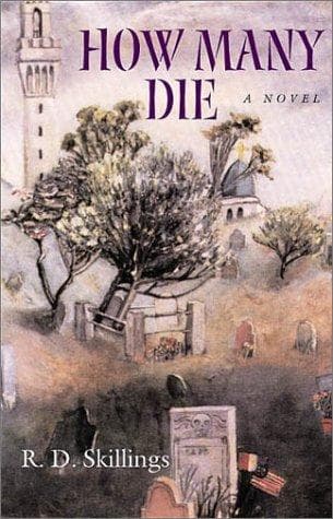 Cover of How many die by R. D. Skillings