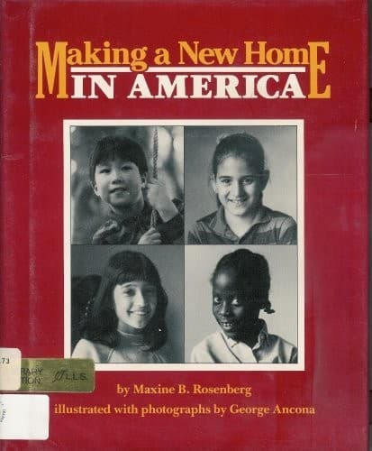 Cover of Making a new home in America by Maxine B. Rosenberg