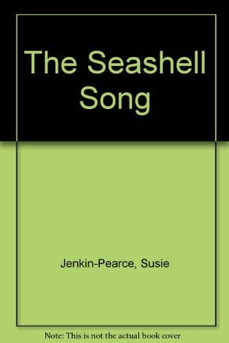 Cover of The seashell song by Susie Jenkin-Pearce