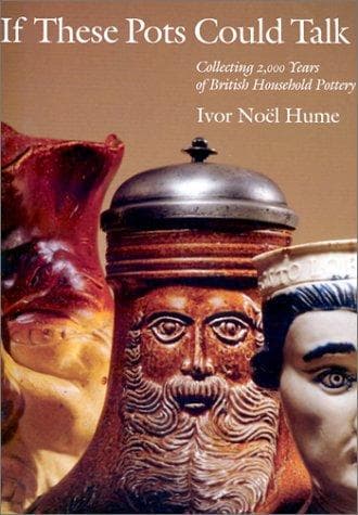 Cover of If these pots could talk by Ivor Noël Hume