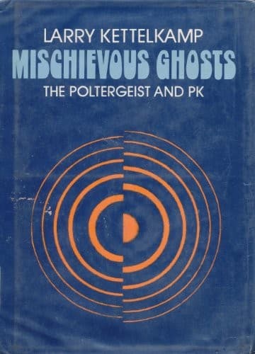 Cover of Mischievous ghosts by Larry Kettelkamp