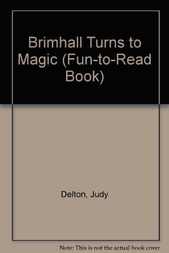 Cover of Brimhall turns to magic by Judy Delton