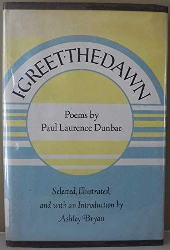 Cover of I greet the dawn by Paul Laurence Dunbar