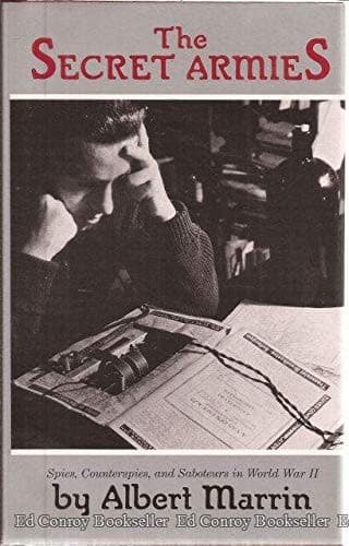 Cover of The secret armies by Albert Marrin