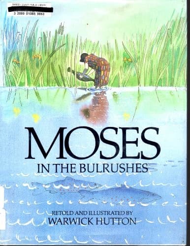 Cover of Moses in the bulrushes by Warwick Hutton