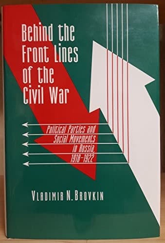 Cover of Behind the front lines of the civil war by Vladimir N. Brovkin