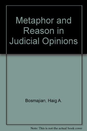 Cover of Metaphor and reason in judicial opinions by Haig A. Bosmajian