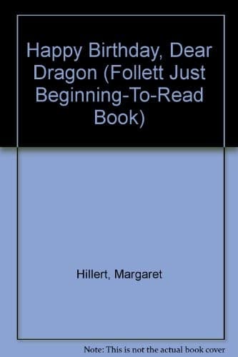 Cover of Happy birthday, dear dragon by Margaret Hillert