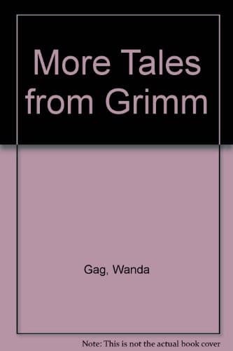 Cover of More tales from Grimm by Wanda Gág