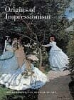Cover of Origins of impressionism by Gary Tinterow
