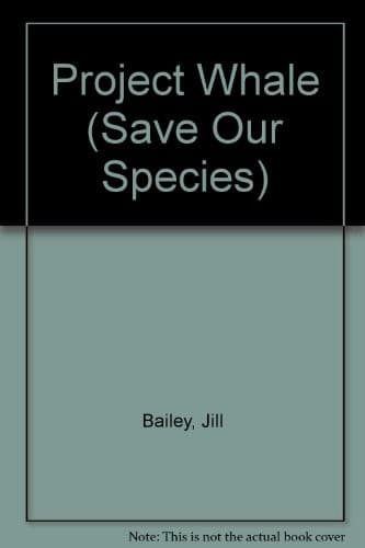 Cover of Project whale by Jill Bailey