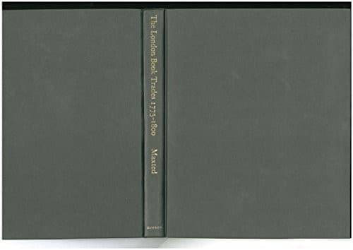 Cover of The London book trades, 1775-1800 by Ian Maxted
