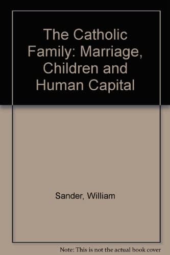 Cover of The Catholic family by William Sander