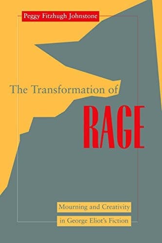 Cover of The transformation of rage by Peggy Fitzhugh Johnstone