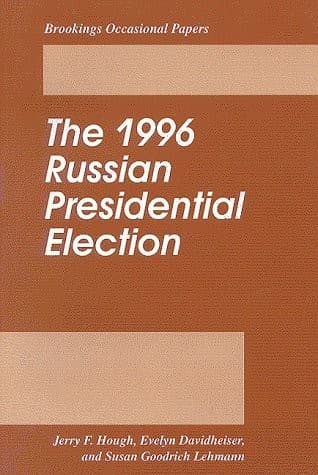 Cover of The 1996 Russian presidential election by Jerry F. Hough