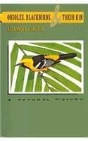 Cover of Orioles, blackbirds, and their kin by Alexander Frank Skutch