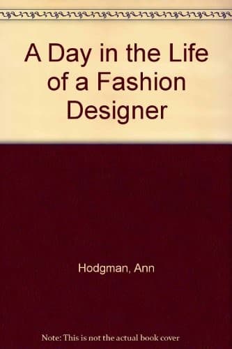 Cover of A day in the life of a fashion designer by Ann Hodgman