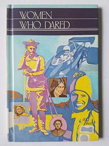 Cover of Women who dared by Valjean McLenighan