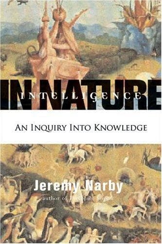 Cover of Intelligence in nature by Jeremy Narby