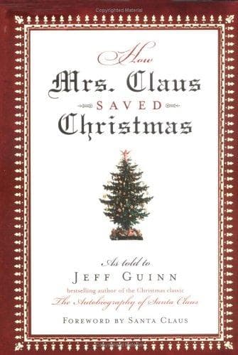 Cover of How Mrs. Claus saved Christmas by Jeff Guinn