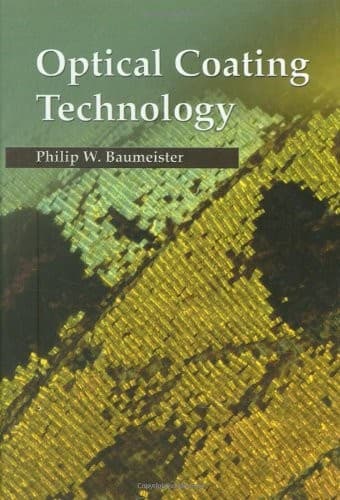 Cover of Optical coating technology by Philip Baumeister
