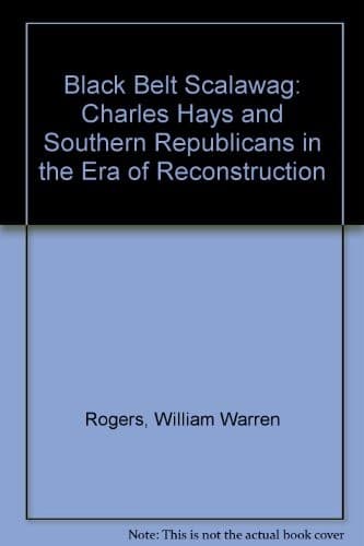 Cover of Black Belt scalawag by Rogers, William Warren