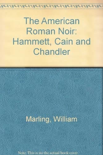 Cover of The American roman noir by William Marling